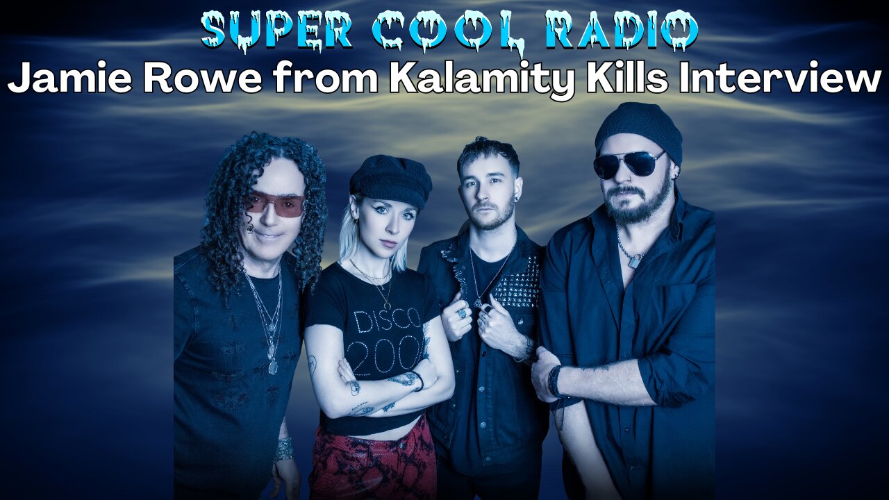 Jamie Rowe (Kalamity Kills/Guardian) Super Cool Radio Interview