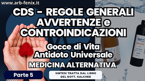 CDS – Gocce di Vita (Parte 5): Regole generali, avvertenze e controindicazioni.