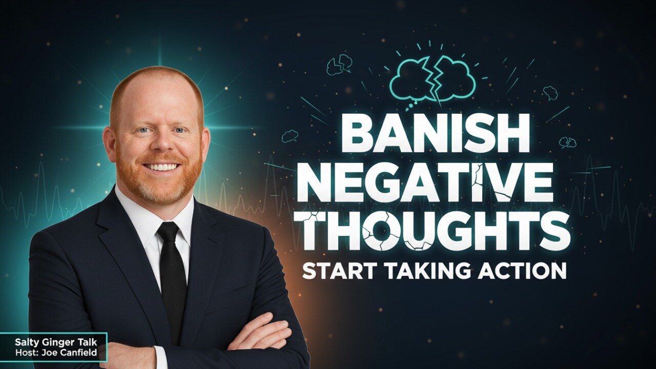 How to Overcome Negative Thoughts & Start Taking Action
