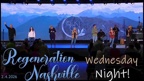 Kent Christmas - Wednesday Night Bible Svc. 2.4.2026 at Regeneration Nashville Church