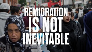 Remigration is NOT Inevitable