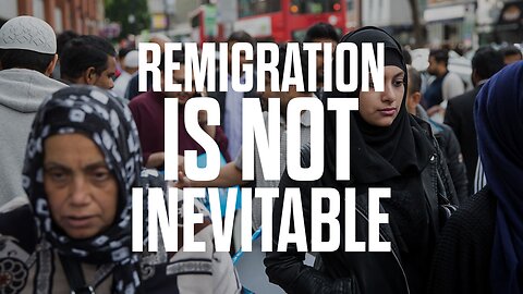 Remigration is NOT Inevitable