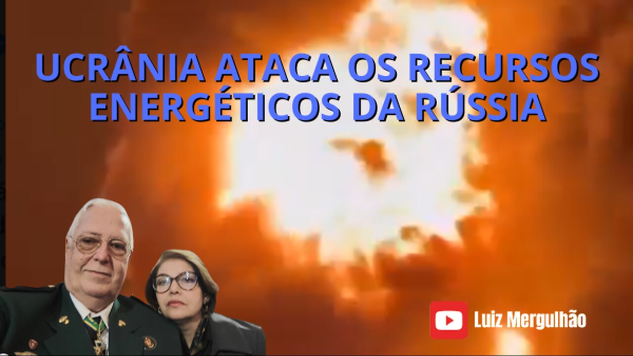 07 OUT 2025 - UCRÂNIA ATACA OS RECURSOS ENERGÉTICOS DA RÚSSIA
