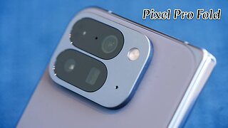 Google Pixel Pro Fold Review: Smarter & Stronger