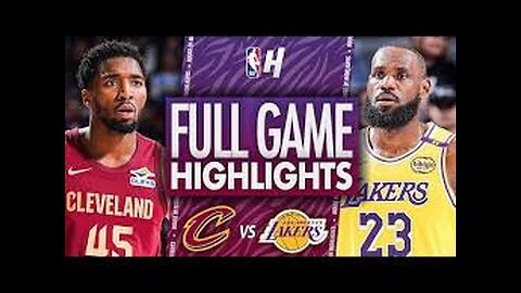 Cleveland Cavaliers vs Los Angeles Lakers Game Highlights