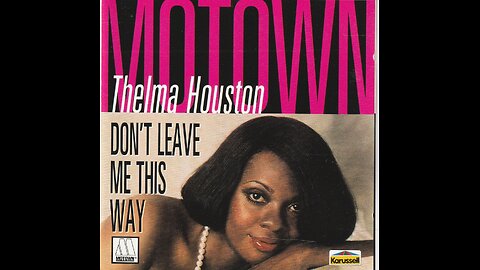 Thelma Houston ( Don't Leave Me This Way ) Long Version 1976