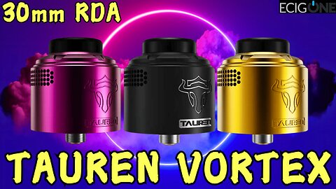 Tauren Vortex 30 RDA by Thunder Head Creations - Build 'n' Wick Tutorial