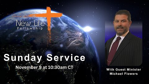 Sunday Service with Michael Flowers (November 9, 2025)
