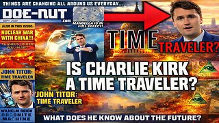 WAS CHARLIE KIRK A TIME TRAVELER?!