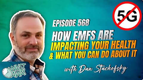 How EMFs / 5G Are Impacting Your Health & What You Can Do About It | Dan Stach & Chantel Ray