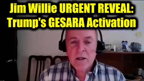 Jim Willie & Nino URGENT REVEAL: Trump's GESARA Activation. MUST SEE