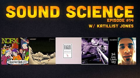 Sound Science #14 w/ Katillist Jones