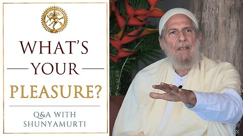 Enjoy a 3-Course Meal of Consciousness! Shunyamurti Question & Answer