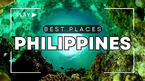 Best Places to Visit in Philippines - Travel Guide Video