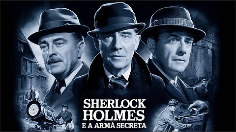 SHERLOCK HOLMES E A ARMA SECRETA (1942) Basil Rathbone e Nigel Bruce | Terror | P&B