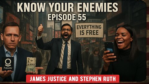 Know Your Enemies Podcast episode 55 - November 11th, 2025