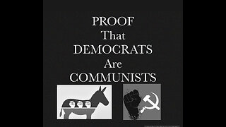 🎬Proof That Democrats Are Communists Episode 177🎬 📆 SUNDAY 2/2 12pm EST 11am CST