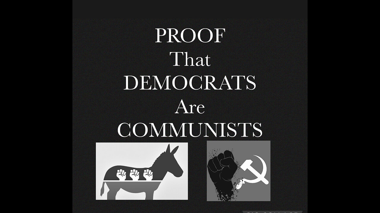 🎬Proof That Democrats Are Communists Episode 177🎬 📆 SUNDAY 2/2 12pm EST 11am CST