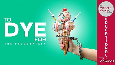 (Mon, Jan 26 @ 3p CST/4p EST) Documentary Feature: To Dye For | The Michelle Moore Show (Jan 26, 2026)