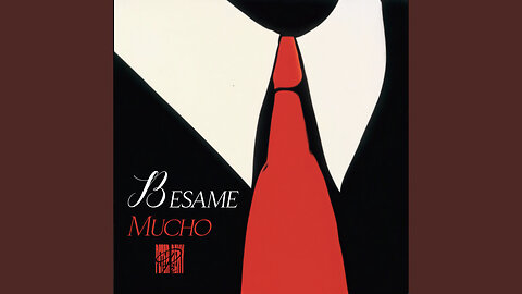 Besame Mucho (English)