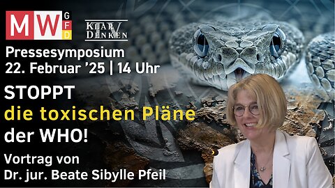 Dr. jur. Beate Pfeil - Die WHO und ihre Pläne – Umsetzung und Auswirkungen in Deutschland