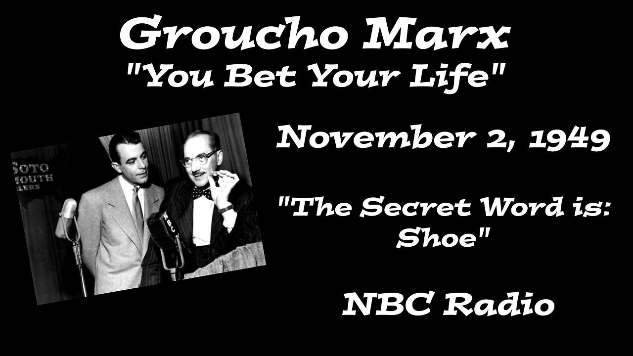 You Bet Your Life - "November 2, 1949"