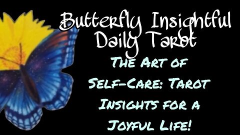The Art of Self-Care: Tarot Insights for a Joyful Life! #tarotreading #shorts #helpme #legal #karma