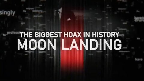 Moon Landing: The Biggest Hoax in History