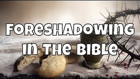 Types and Foreshadowing in The Bible | Prophecy of Jesus in Old Testament #biblical #christianity