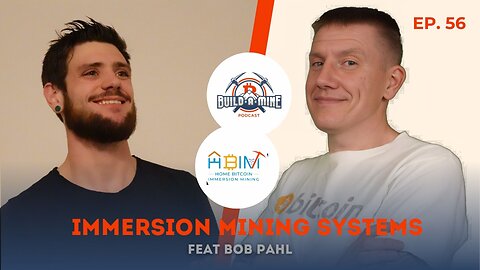 Ep 56 Immersion Mining Systems