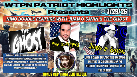 WTPN PATRIOT HIGHLIGHTS: NINO, 107, THE GHOST & GENE DECODE 1/29/26