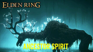 Ancestor Spirit - Elden Ring Boss Fight