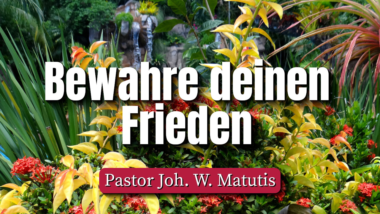 Bewahre deinen Frieden