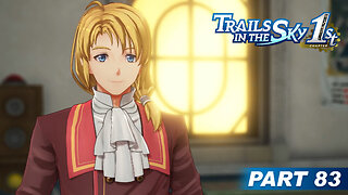 Trails in the Sky 1st Chapter Part 83 - Grancel Rounds Post Arena Fights