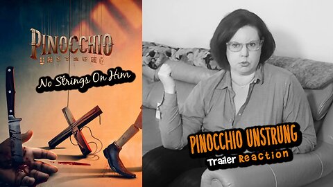 Pinocchio Unstrung Trailer REACTION