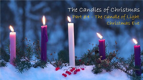 The Candle of Light | Christmas Eve | Pastor Timothy James Ferrill