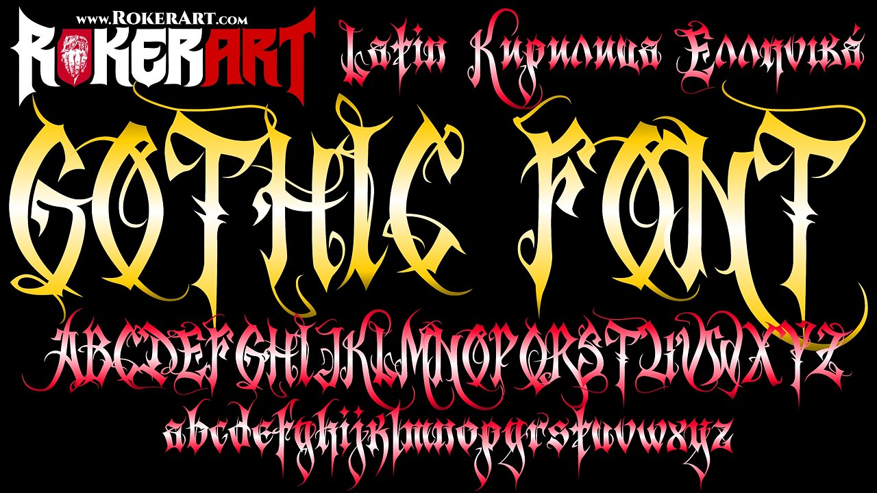 Rokerart presents: Gothic Font!