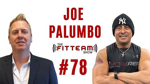 Joe Palumbo One More Rep Athletics & Fitness | The FITTEAM Show