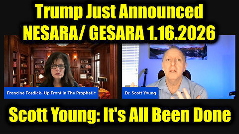 Dr. Scott Young & Francine Fosdick - Trump Just Announced NESARA/ GESARA