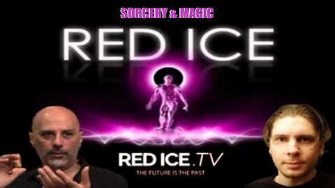 Sorcery and Magic - Michael Tsarion on Red Ice Radio