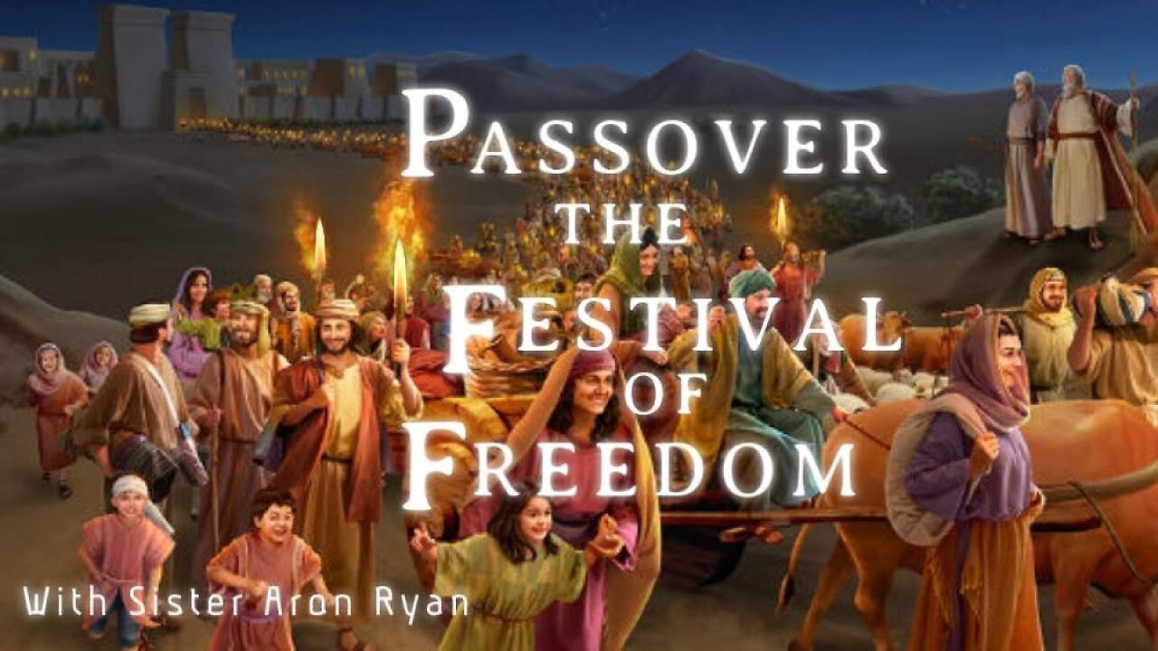 Passover The Festival of Freedom