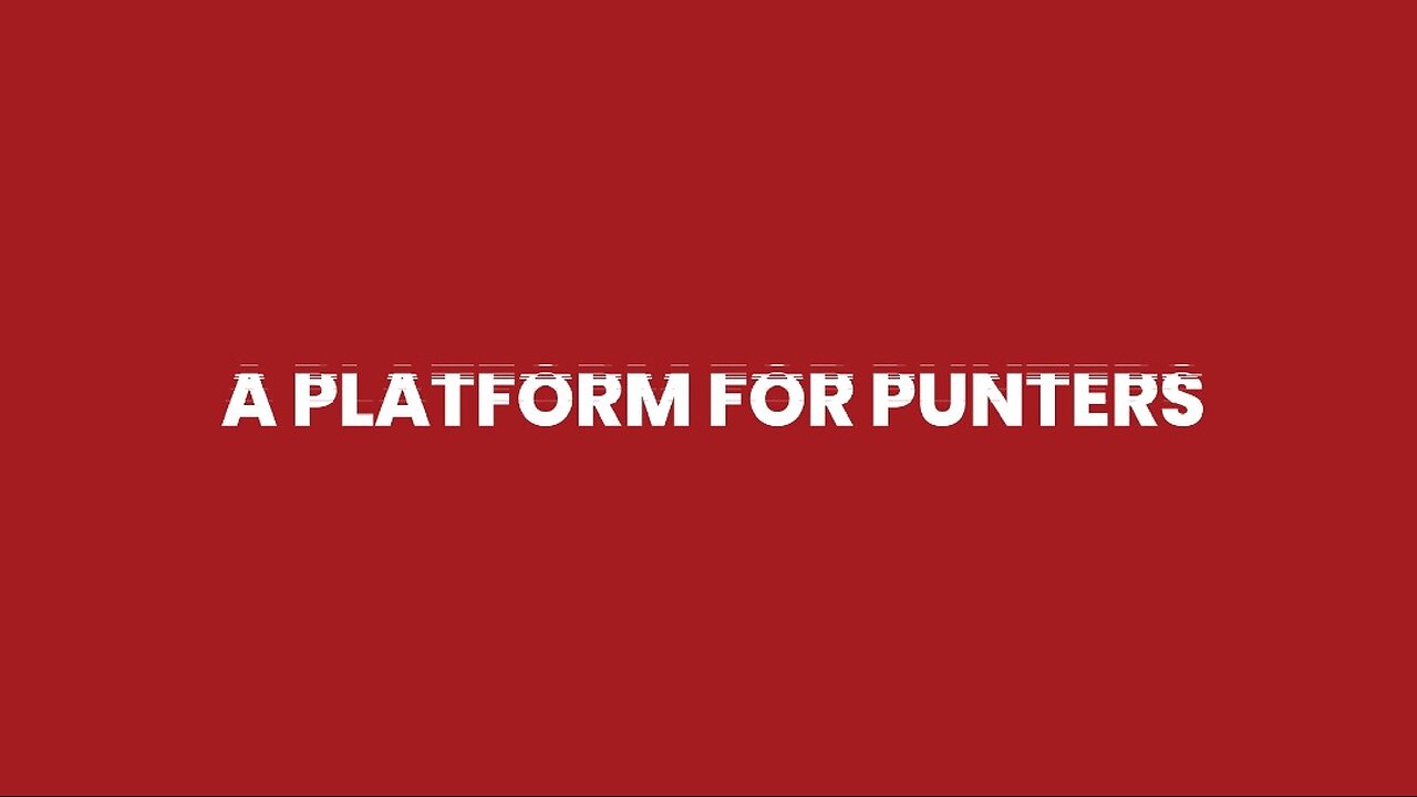 Promotional Video: A Platform for Punters
