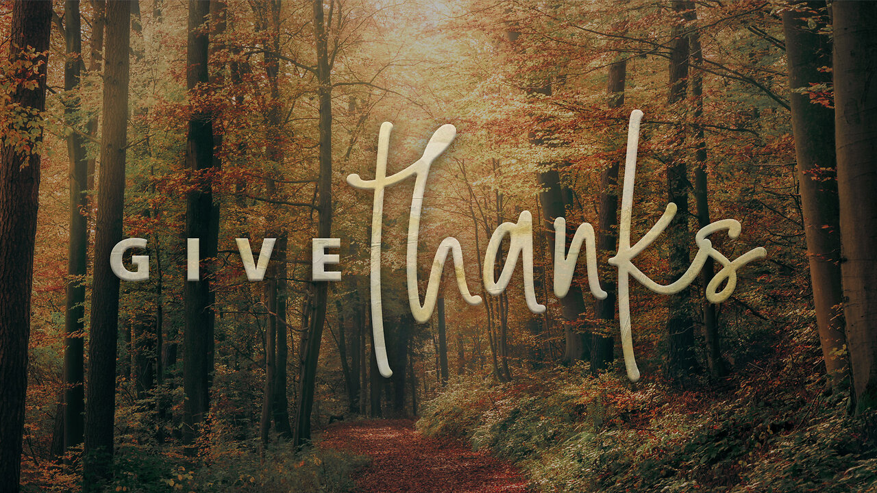 Give Thanks | Ron Tucker | Nov 22.25