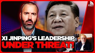 Xi Jinping May Soon Be REMOVED From Leadership, Warns Top China Expert