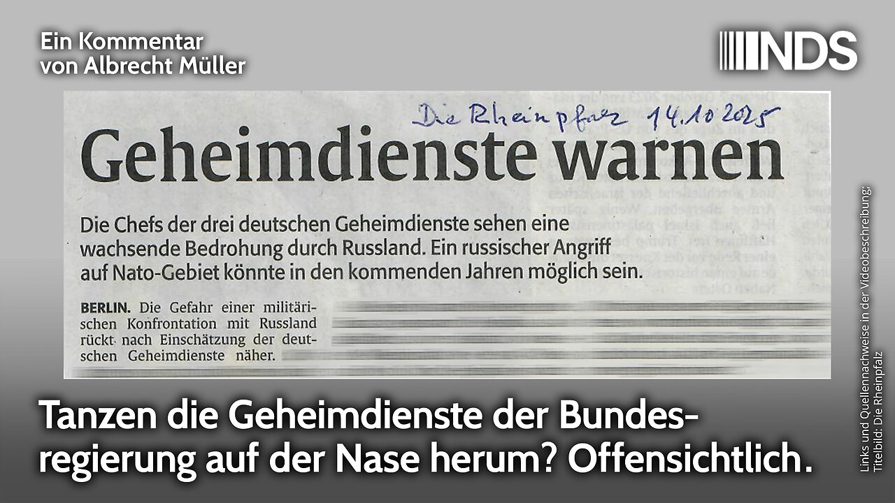 Tanzen die Geheimdienste der Bundesregierung auf der Nase herum? Offensichtlich. | NDS-Podcast
