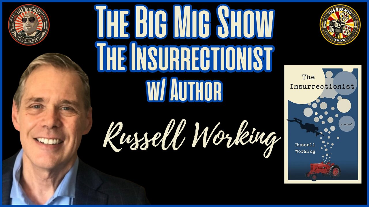 The Insurrectionist The False J6 Narrative Exposed w/ Author Russell Working |EP455