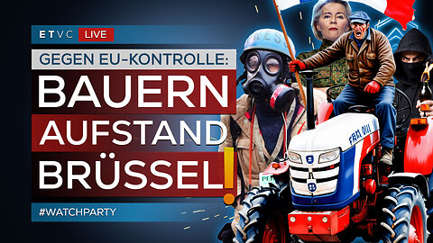 🟥 MERCOSUR-AUFSTAND: Wütende BAUERN protestieren in BRÜSSEL! | #WATCHPARTY
