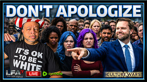 DON'T APOLIGIZE FOR BEING WHITE | CULTURE WARS 12.22.25 2PM