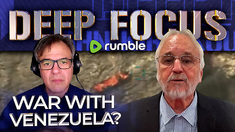 War with Venezuela? with Miguel Tinker Salas | DEEP FOCUS with John Kiriakou