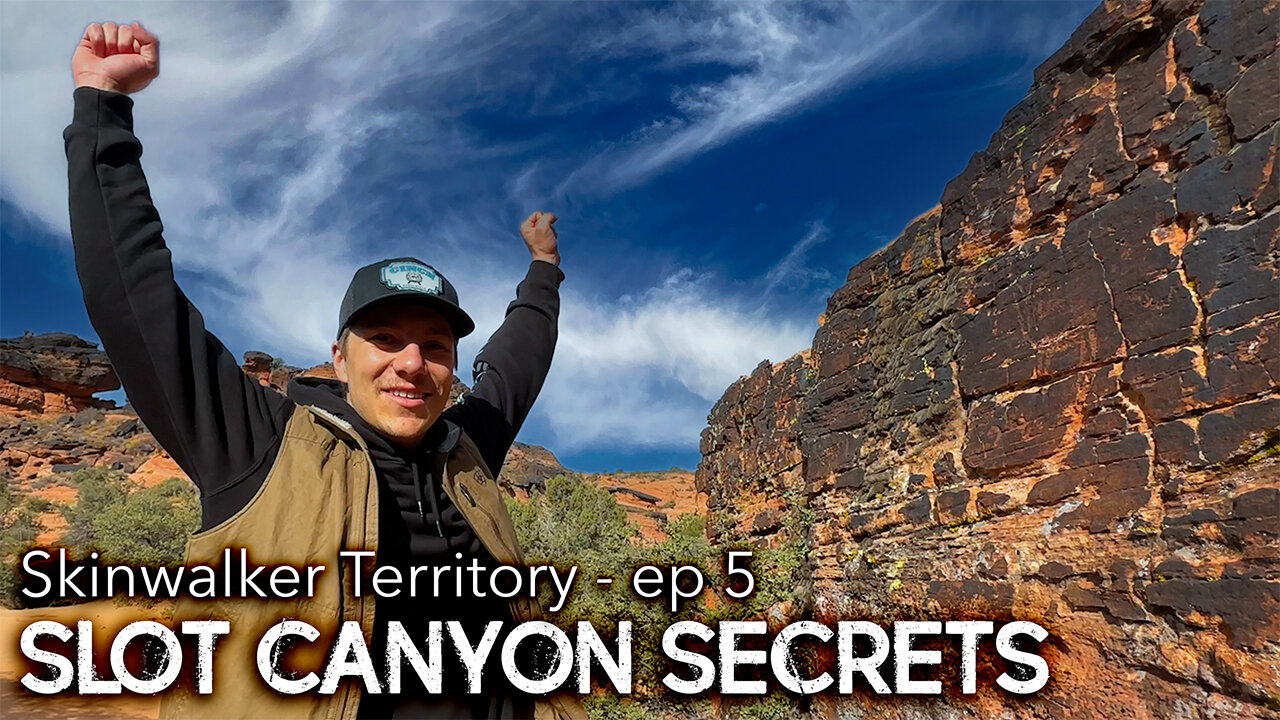 Secrets of Southern Utah's Haunted Slot Canyons - Ep 5